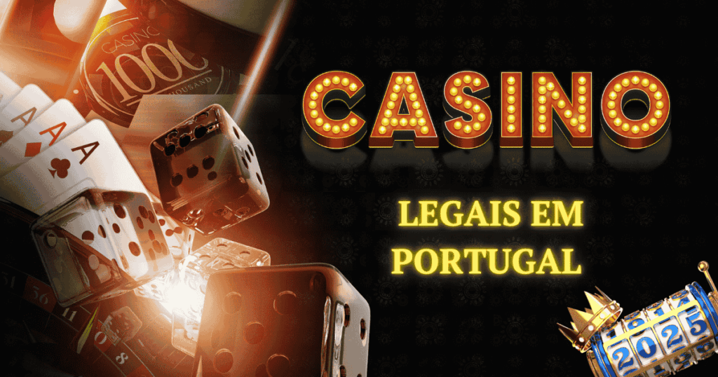 Casinos Online Legais em Portugal