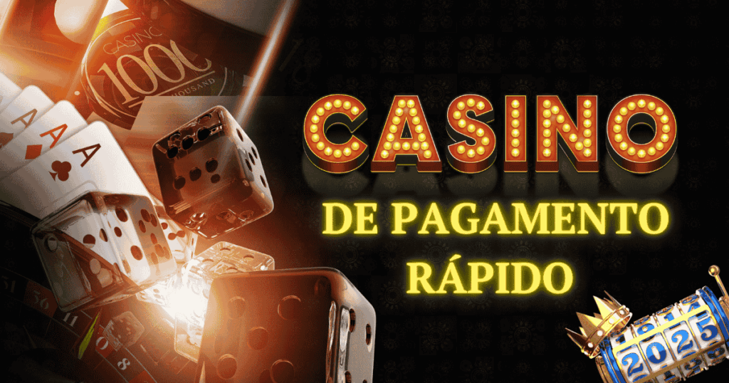 Casinos online de pagamento rápido